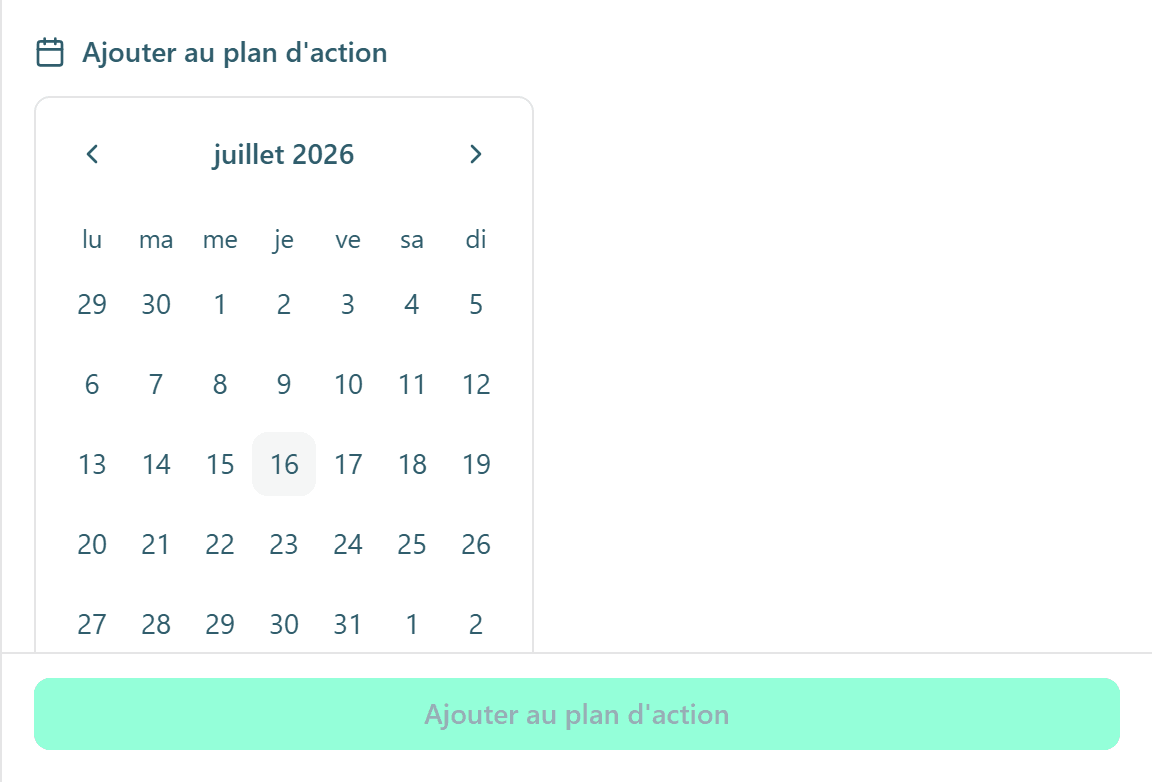 Le calendrier Ajouter au plan d'action, en bas du panneau de l'action.